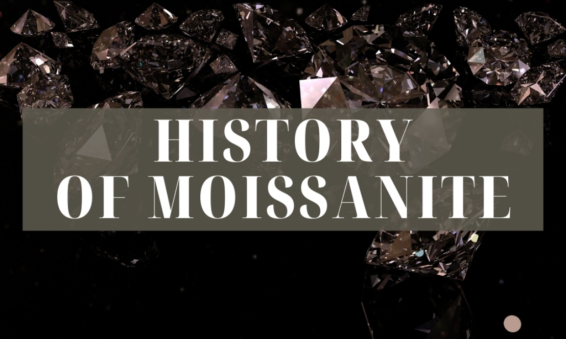 History of Moissanite 